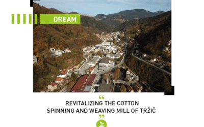 Dream: Revitalizing the cotton spinning and weaving mill of TRŽIČ