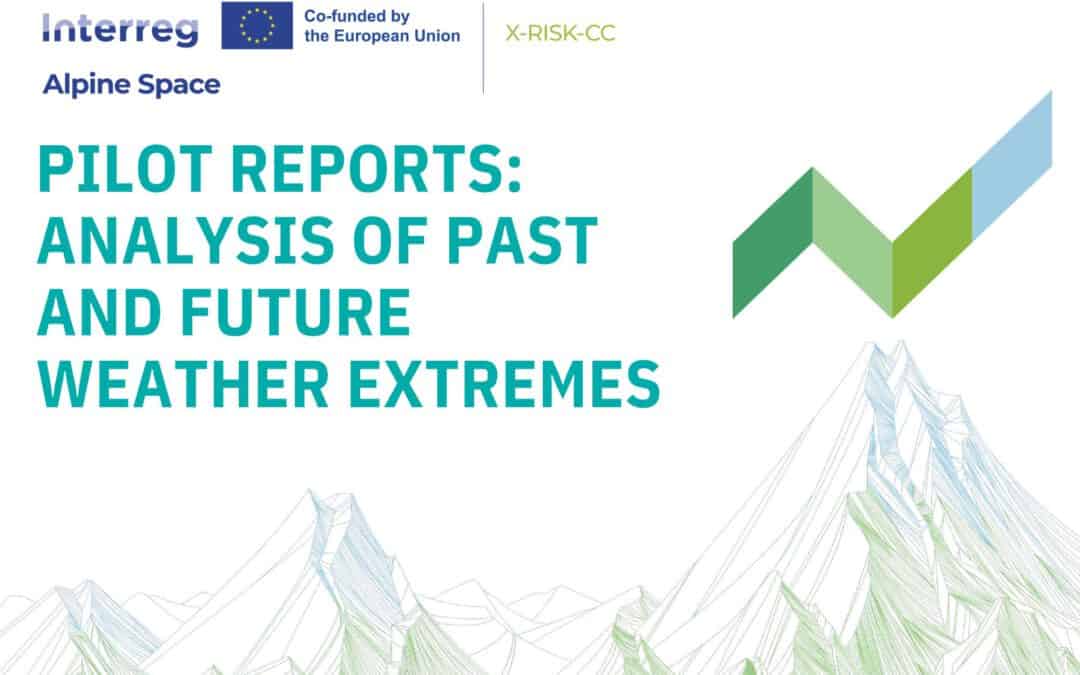 Pilot reports on past and future weather extremes now available